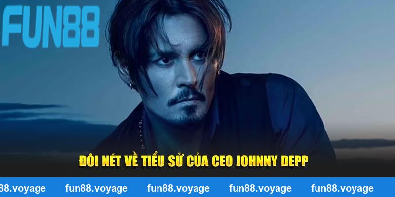 Đôi nét về tiểu sử của CEO Johnny Depp