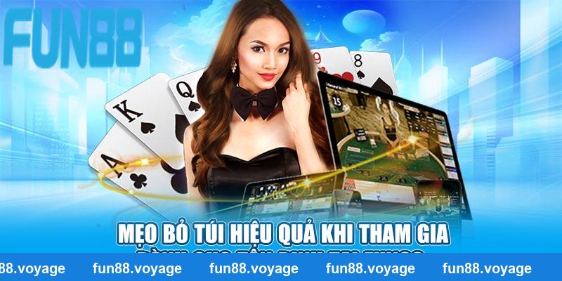 Mẹo bỏ túi hiệu quả khi tham gia dành cho tân binh tại Fun88