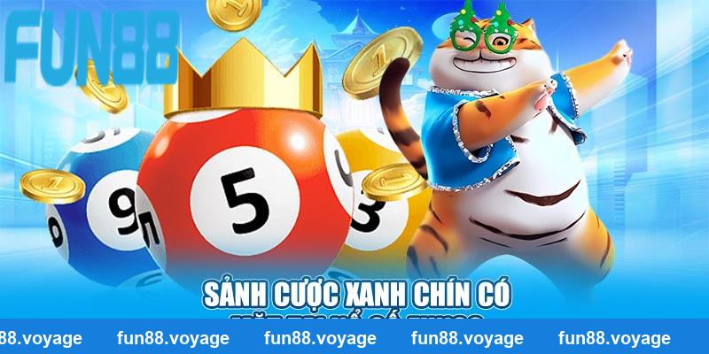 Sảnh cược xanh chín có mặt tại xổ số FUN88