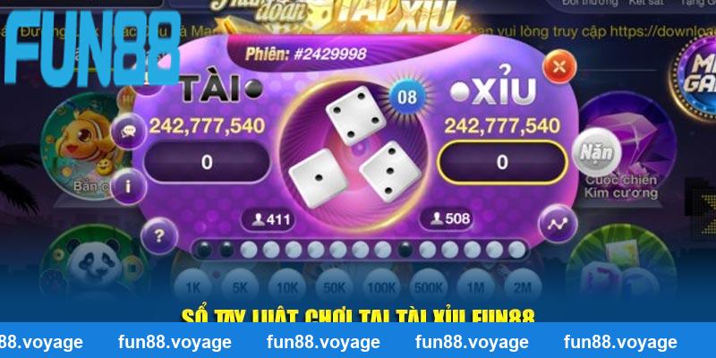 Sổ tay luật chơi tại Tài xỉu Fun88